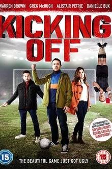 Kicking Off - Alles tanzt nach meiner Pfeife hdfilme