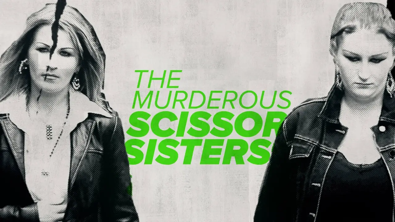 The Murderous Scissor Sisters hdfilme