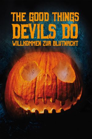 The Good Things Devils Do hdfilme stream online