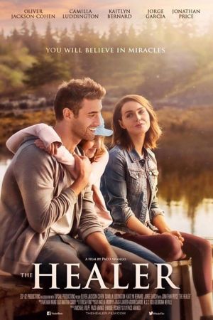 Der Heiler - Glaube an das Wunder in Dir poster