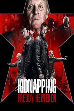 Kidnapping Freddy Heineken poster