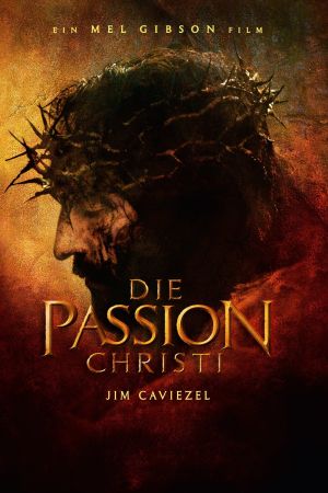 Die Passion Christi hdfilme stream online