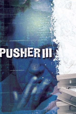 Pusher 3 poster