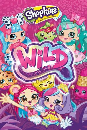 Shopkins: Wild hdfilme stream online
