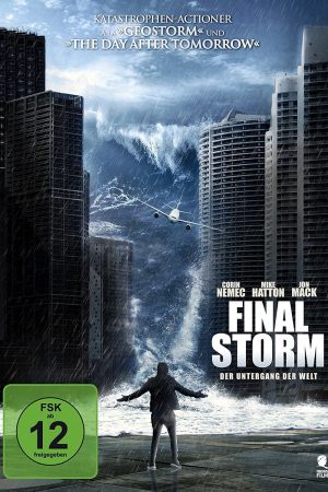Final Storm - Der Untergang der Welt poster