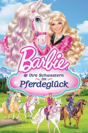 Barbie & ihre Schwestern im Pferdeglück poster