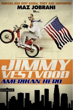Jimmy Vestvood: Amerikan Hero poster
