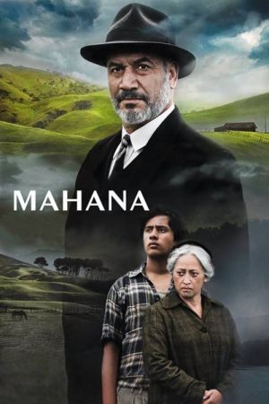 Mahana - Eine Maori-Saga poster