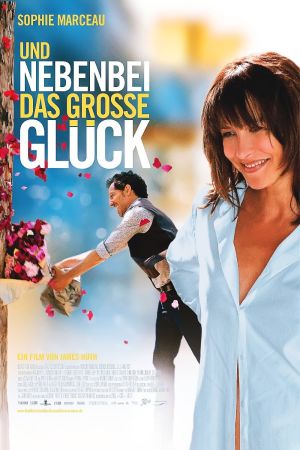 Und nebenbei das große Glück poster