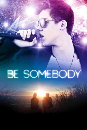 Be Somebody hdfilme stream online