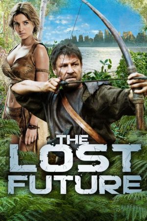 Lost Future - Kampf um die Zukunft poster