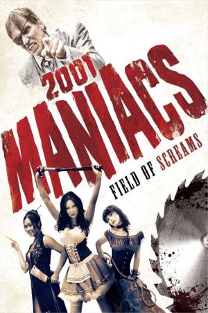 2001 Maniacs 2 - Es ist angerichtet poster