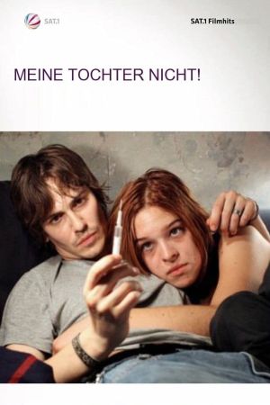 Meine Tochter nicht poster