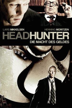 Headhunter - Die Macht des Geldes poster
