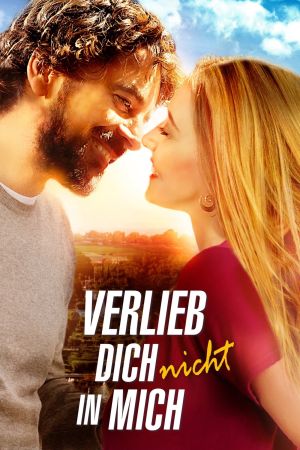 Verlieb dich nicht in mich poster