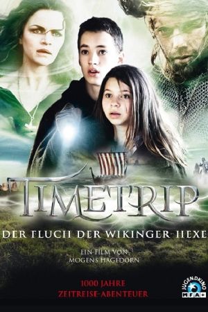 Timetrip - Der Fluch der Wikinger-Hexe poster