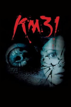 KM 31 - Der Tod wartet bei Kilometer 31 poster
