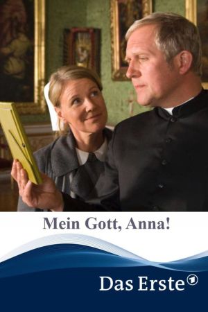 Mein Gott, Anna! poster