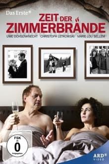 Zeit der Zimmerbrände poster