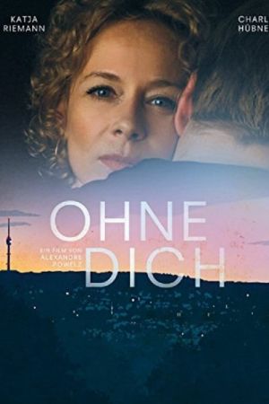 Ohne Dich! hdfilme stream online