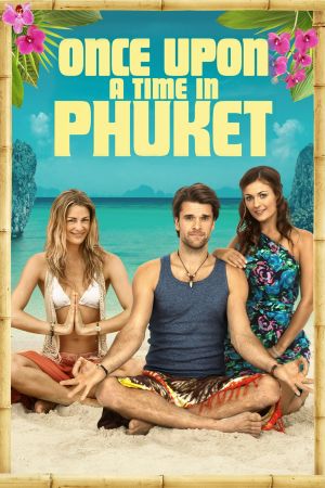 Once Upon a Time in Phuket hdfilme stream online