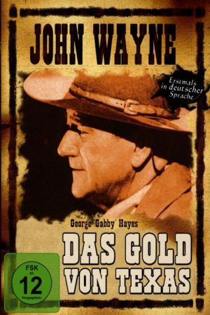 Das Gold von Texas hdfilme stream online