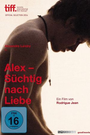 Alex - Süchtig nach Liebe hdfilme stream online