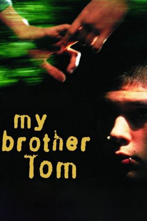 My Brother Tom hdfilme stream online