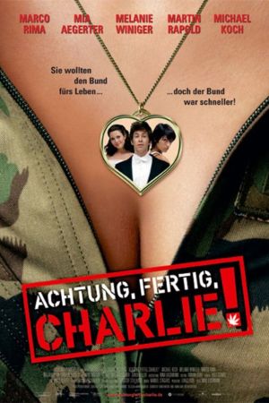 Achtung, Fertig, Charlie! poster