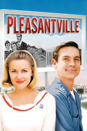 Pleasantville - Zu schön, um wahr zu sein poster