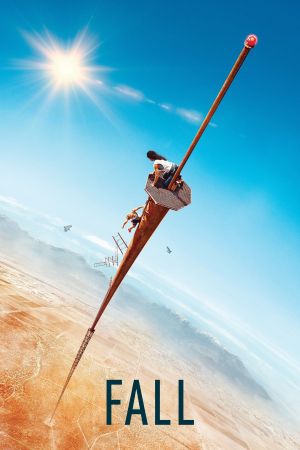 Fall - Fear Reaches New Heights poster