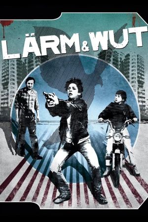 Lärm und Wut poster