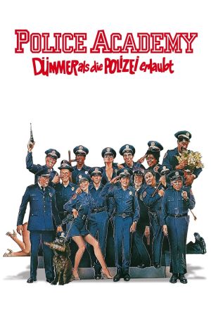 Police Academy - Dümmer als die Polizei erlaubt poster