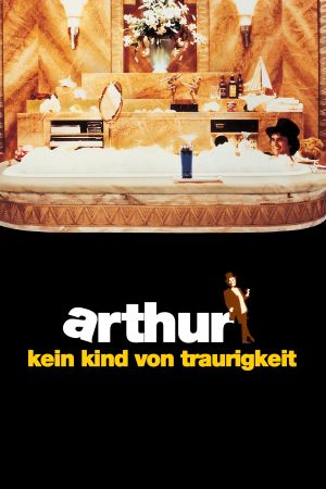 Arthur - Kein Kind von Traurigkeit hdfilme stream online
