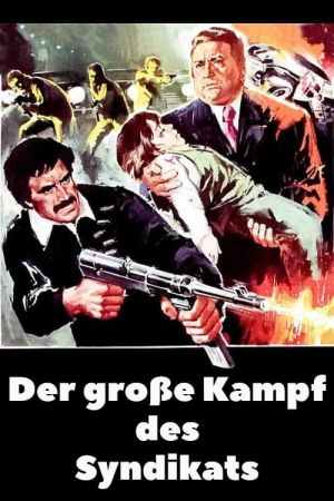 Der große Kampf des Syndikats hdfilme stream online