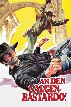 An den Galgen, Bastardo hdfilme stream online