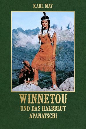 Winnetou und das Halbblut Apanatschi hdfilme stream online