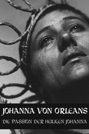 Johanna von Orléans - Die Passion der Heiligen Johanna poster