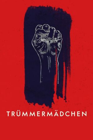 Trümmermädchen - Die Geschichte der Charlotte Schumann poster