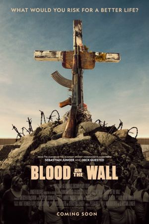 Blood on the Wall: Mexikos Drogenkrieg poster