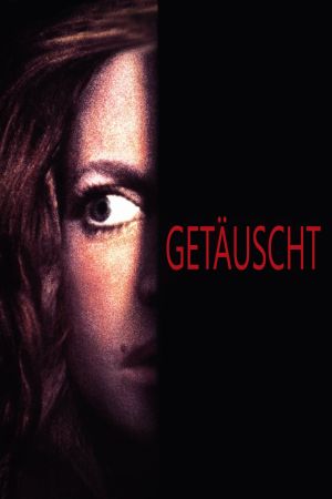 Getäuscht hdfilme stream online