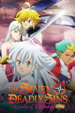 The Seven Deadly Sins: Grudge of Edinburgh - Teil 1 poster
