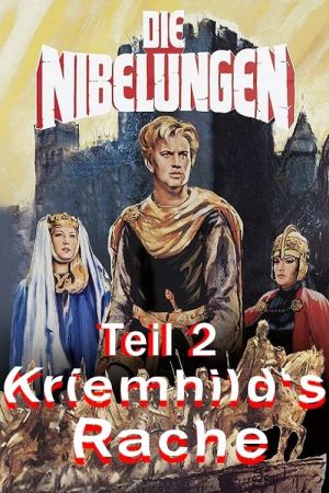 Die Nibelungen, Teil 2: Kriemhilds Rache poster