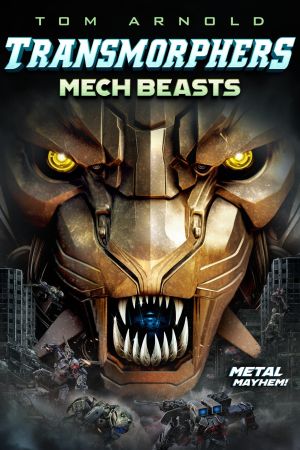 Transmorphers: Mech Beasts hdfilme stream online