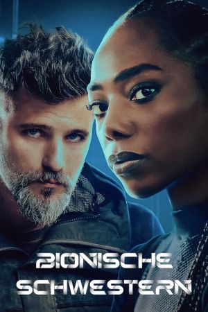 Bionische Schwestern hdfilme stream online