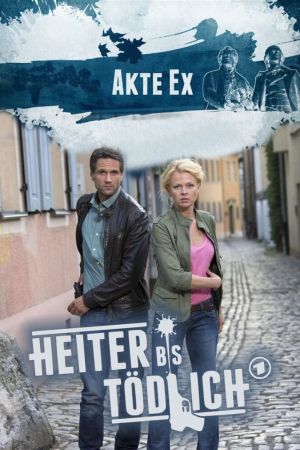 Heiter bis tödlich - Akte Ex hdfilme stream online