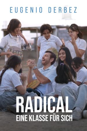 Radical - Eine Klasse für sich hdfilme stream online