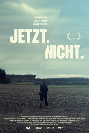 Jetzt.Nicht. poster