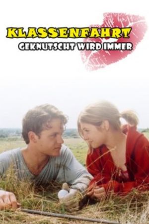 Klassenfahrt - Geknutscht wird immer poster