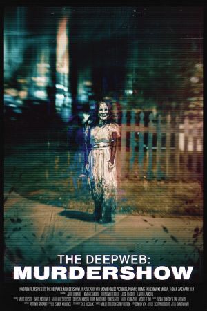 The Deep Web: Murdershow hdfilme stream online